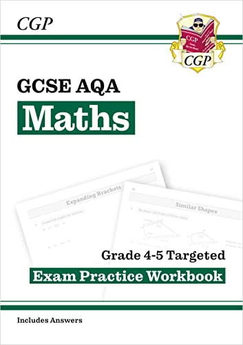 GCSE Maths AQA Grade 4-5 Targeted Exam Practice Workbook (includes Answers) (CGP AQA GCSE Maths) von Coordination Group Publications Ltd (CGP)